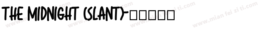 The Midnight (Slant)字体转换